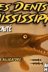 1. Nouveaut‚ 2026 Les Dents du Mississippi
