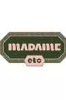 Madame etc